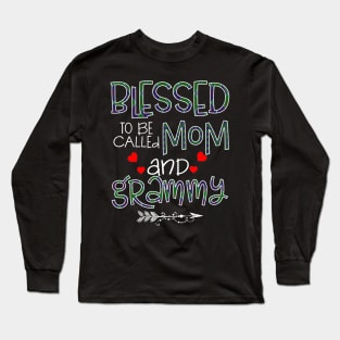 Blessed To be called Mom and grammy Long Sleeve T-Shirt